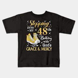 Stepping Into My 48th Birthday With God's Grace & Mercy Bday Kids T-Shirt